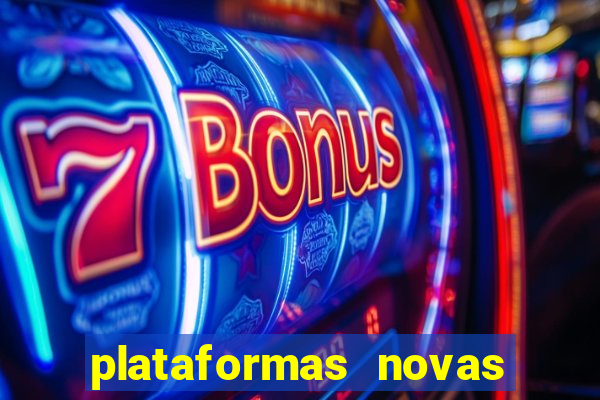 plataformas novas que est o pagando