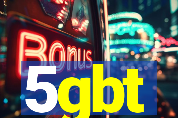 5gbt