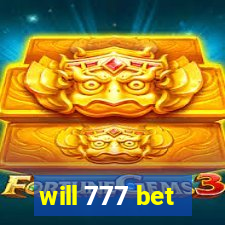 will 777 bet