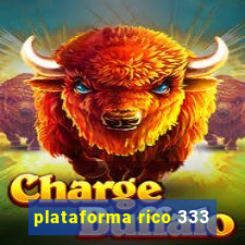 plataforma rico 333