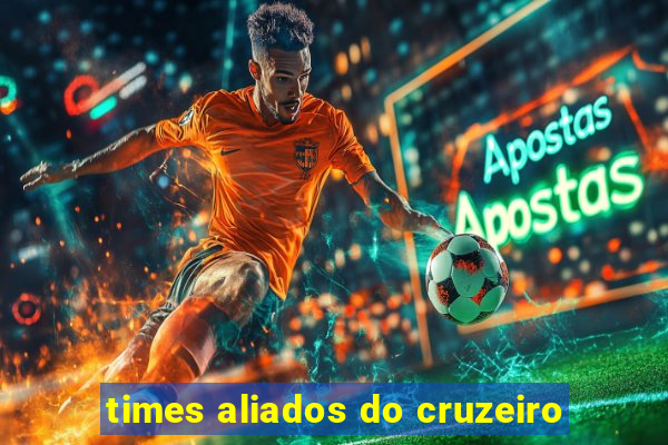 times aliados do cruzeiro