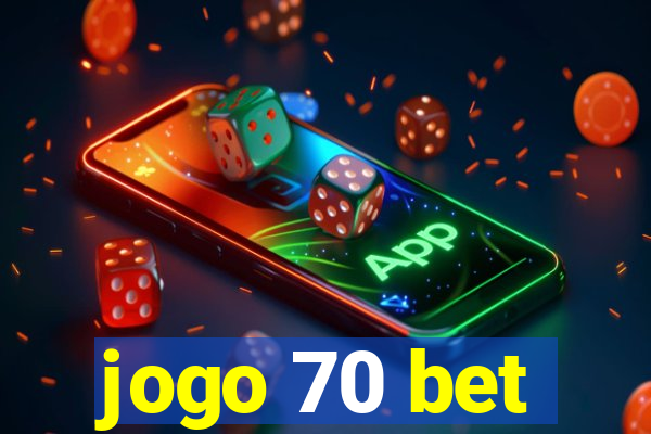 jogo 70 bet