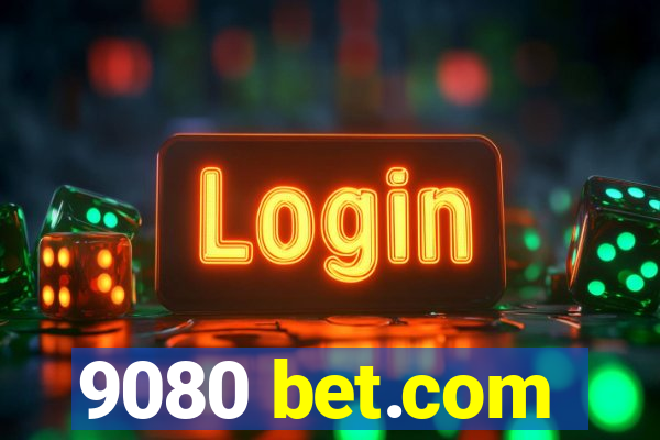 9080 bet.com