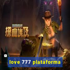 love 777 plataforma