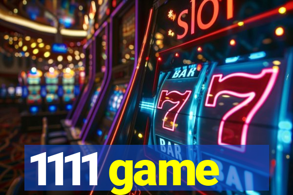 1111 game