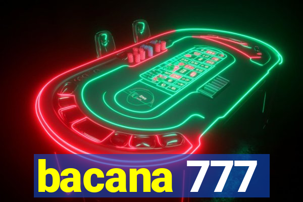 bacana 777