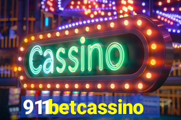 911betcassino