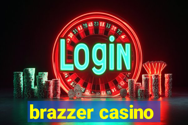 brazzer casino