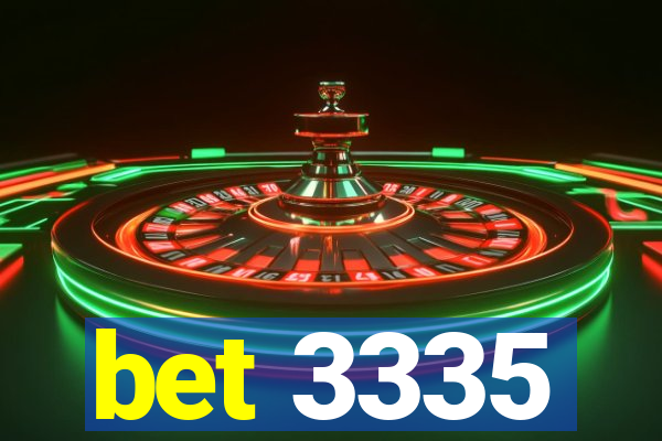 bet 3335