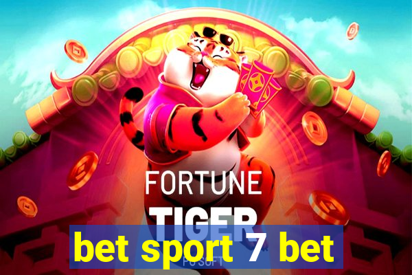 bet sport 7 bet