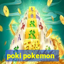 poki pokemon