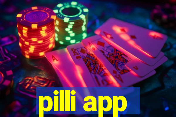 pilli app