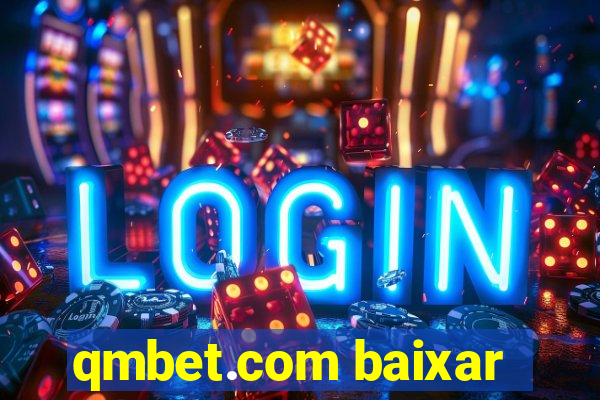 qmbet.com baixar