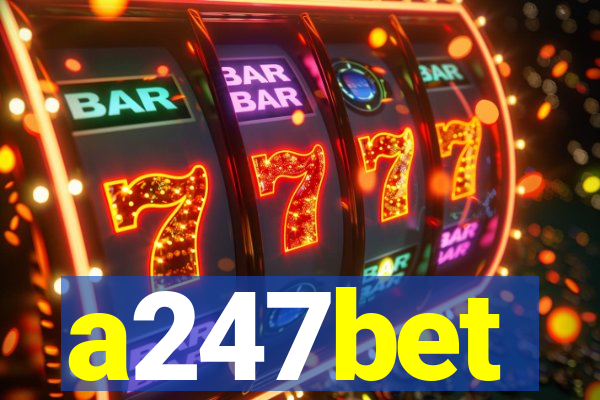 a247bet