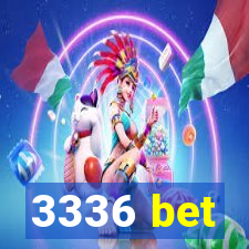 3336 bet