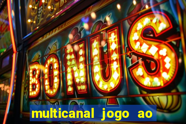 multicanal jogo ao vivo grêmio