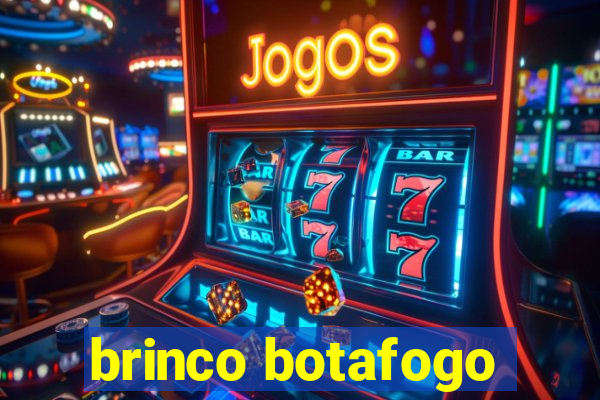 brinco botafogo