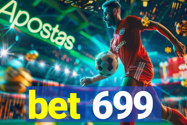 bet 699