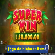 jogo do bicho talismã