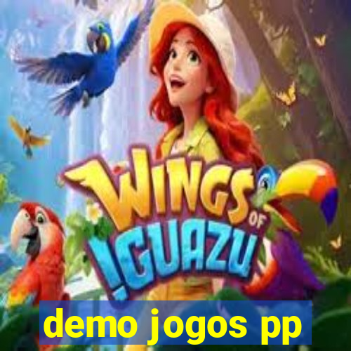 demo jogos pp