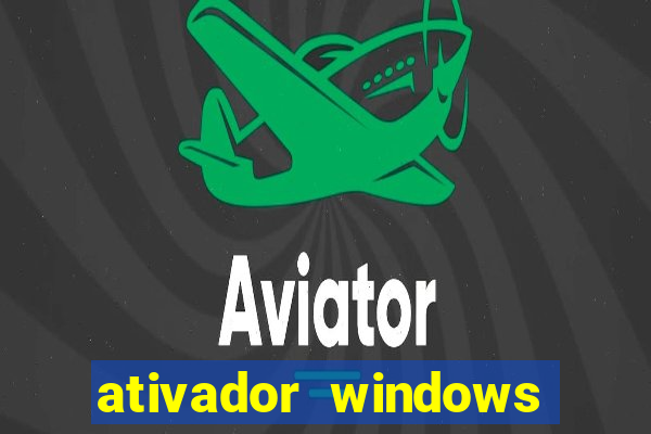 ativador windows loader 7