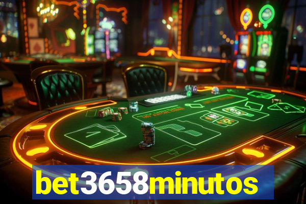 bet3658minutos