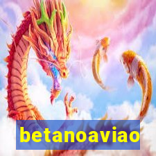 betanoaviao