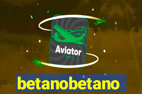 betanobetano