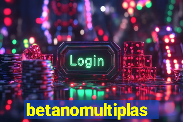 betanomultiplas