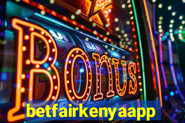 betfairkenyaapp