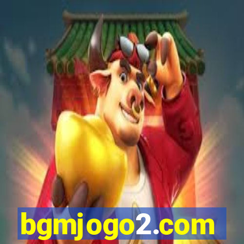 bgmjogo2.com