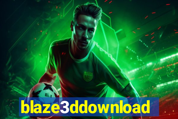 blaze3ddownload