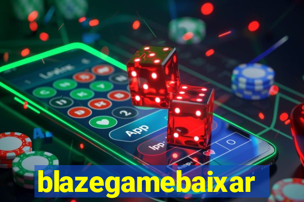 blazegamebaixar