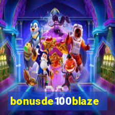 bonusde100blaze