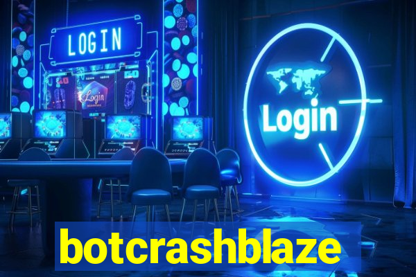 botcrashblaze