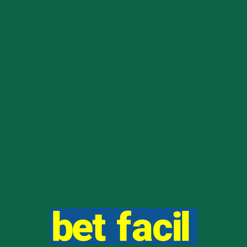 bet facil