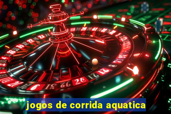 jogos de corrida aquatica