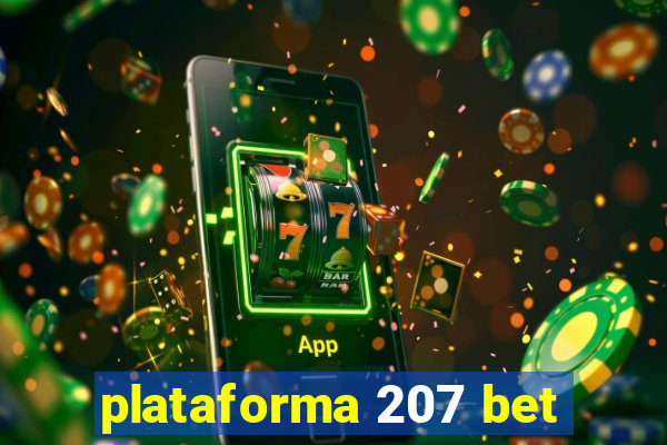 plataforma 207 bet