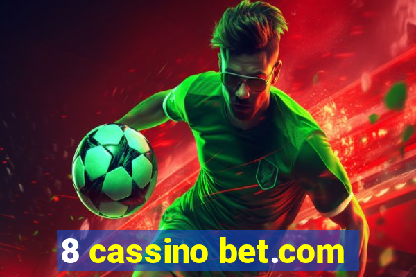 8 cassino bet.com