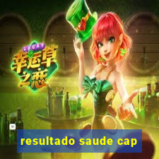 resultado saude cap