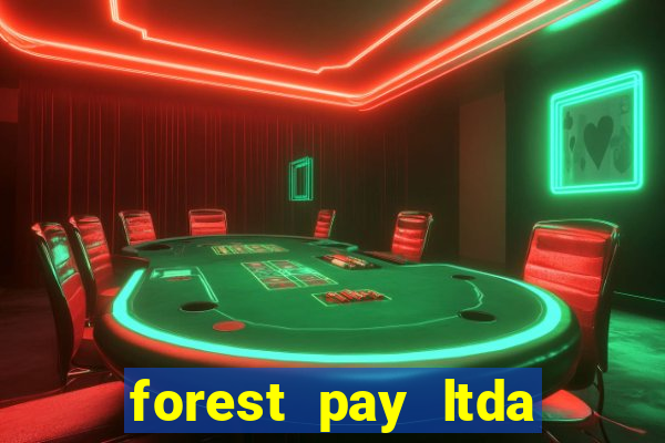 forest pay ltda plataforma de jogos