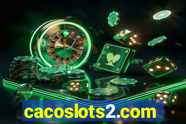 cacoslots2.com