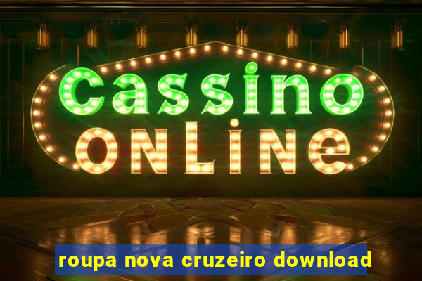 roupa nova cruzeiro download