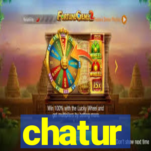 chatur