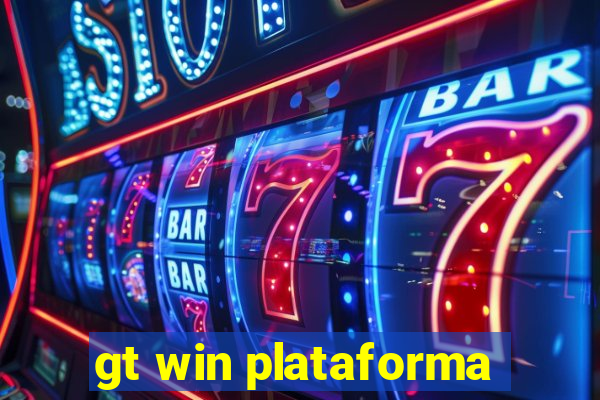 gt win plataforma