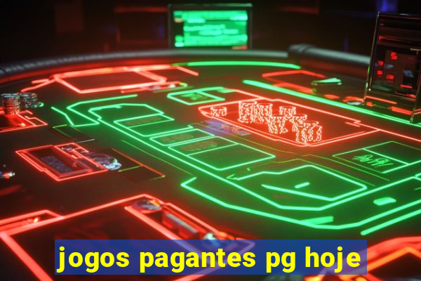 jogos pagantes pg hoje