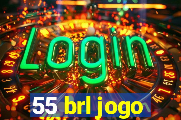 55 brl jogo