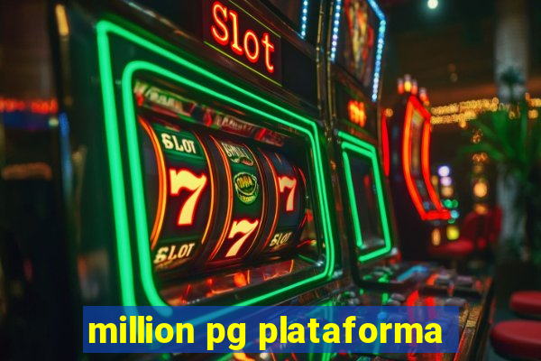 million pg plataforma