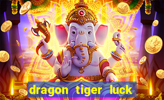 dragon tiger luck demo dinheiro infinito