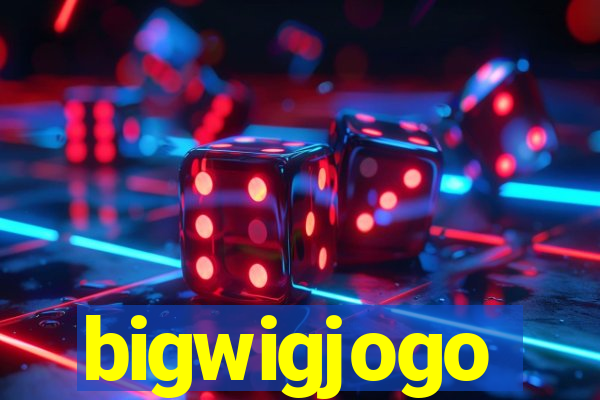 bigwigjogo